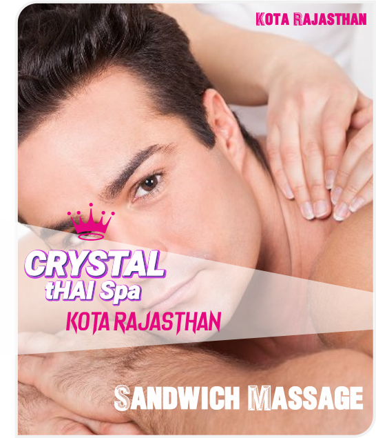 Sandwich Massage in Kota
